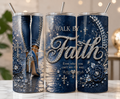 Walk By Faith sublimation print