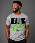 Healing Isn't Linear T-shirt