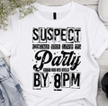 Suspect Claims She Loves to Party But Is in Bed by 8PM