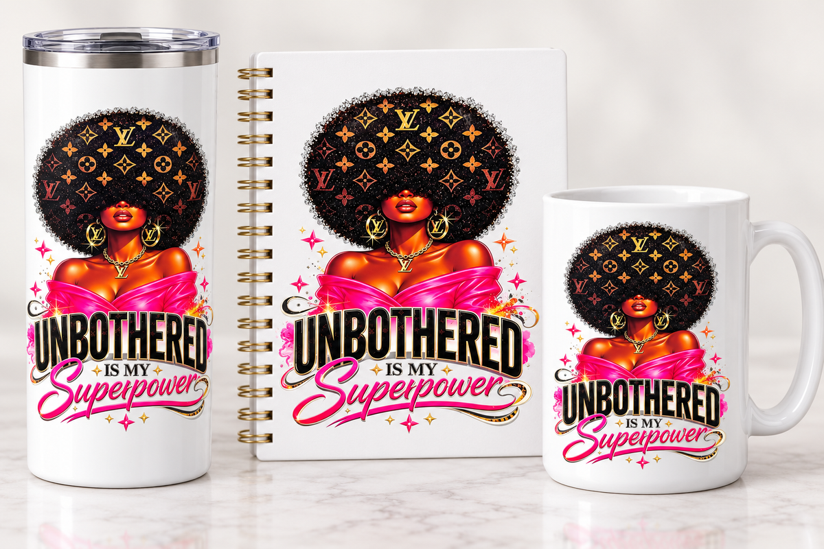 Unbothered Is My Superpower UVDTF Sticker